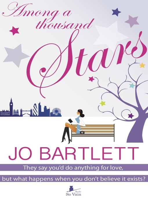Title details for Among a Thousand Stars by Jo Bartlett - Available